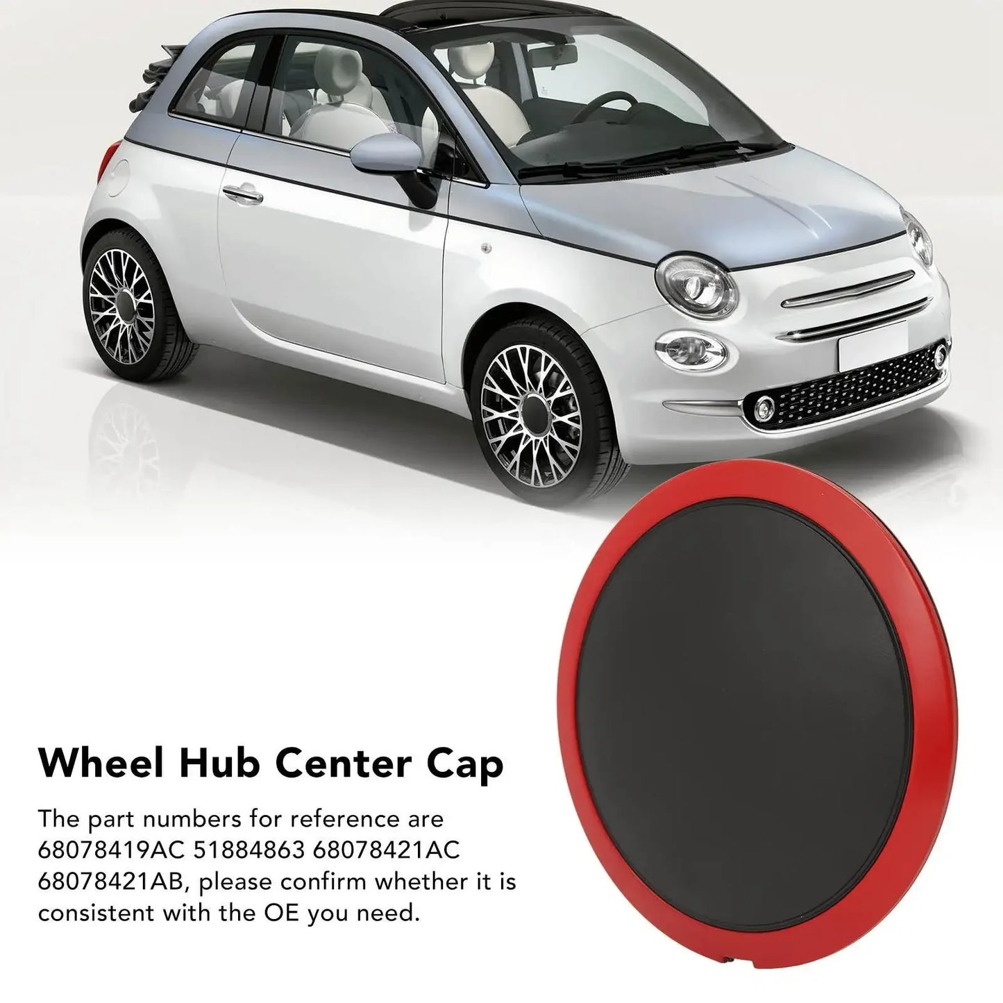 Center Wheel Hup Cap With Chrome Trim 68078419AC Heat Resistant Wheel Hub Center Cap Replacement for FIAT 500 Red Circle White