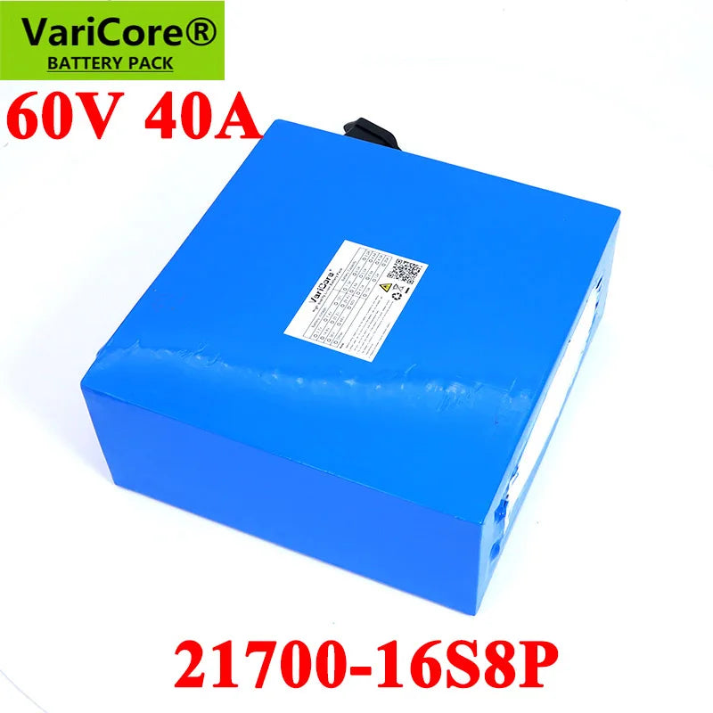 VariCore 60V 40AH 21700 16s8pLithium Battery pack Built in BMS protection Electric equipment 800w 1000W 2000W batteries