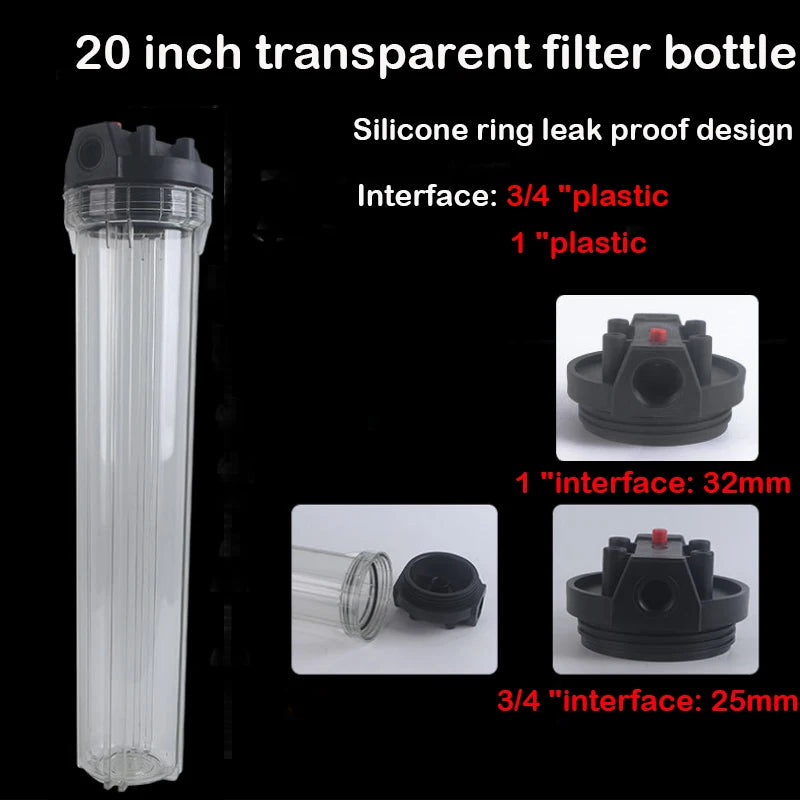20 inch transparent filter bottle 3/4''1"Plastic mouth 25/32mm rubber ring leakproof Explosion-proof water purifier filter shell